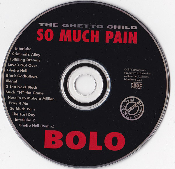 So Much Pain by Bolo (CD 1996 Fo Real Records) in Nashville | Rap